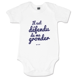 Body bébé Il est défendu de me gronder !