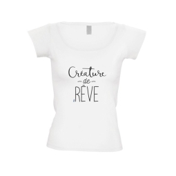T shirt femme Créature de rêve