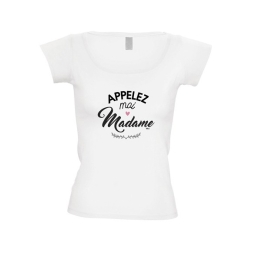 T shirt femme Appelez moi madame
