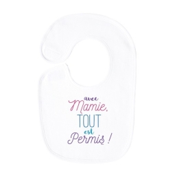 Bavoir enfant humoristique Mamie tout est permis