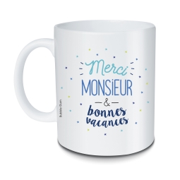 Mug Merci monsieur et bonnes vacances