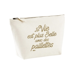 Trousse Beauté Paillettes- La vie est plus belle avec des paillettes
