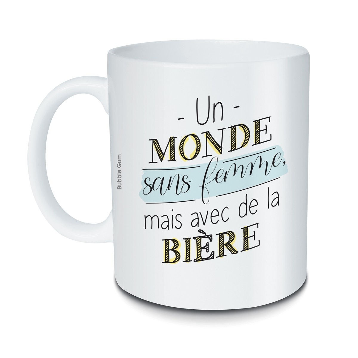 Mug Un Monde Sans Femme Mais Avec De La Biere