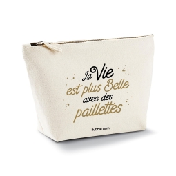 Trousse - La vie est plus belle avec des paillettes