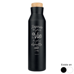 Bouteille isotherme - Regarde toujours la vie du plus chouette côté