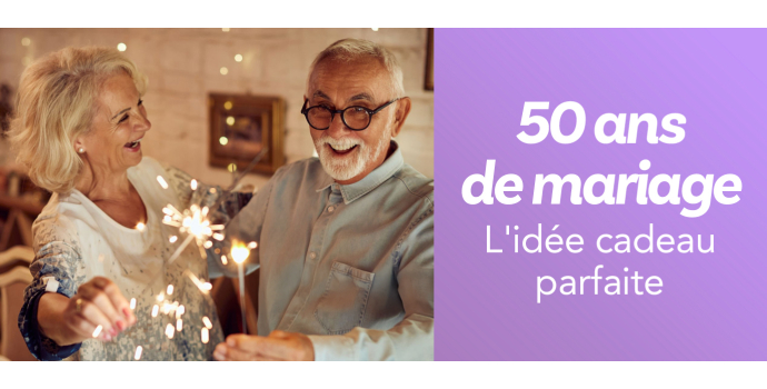 Cadeau 50 ans de mariage : idées originales homme et femme pour les noces d'or
